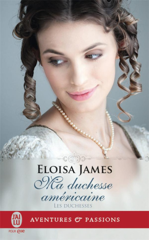 Les duchesses Tome 9 : Ma duchesse américaine