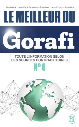 Le meilleur du Gorafi N°4. Toute le futur selon des sources contradictoires