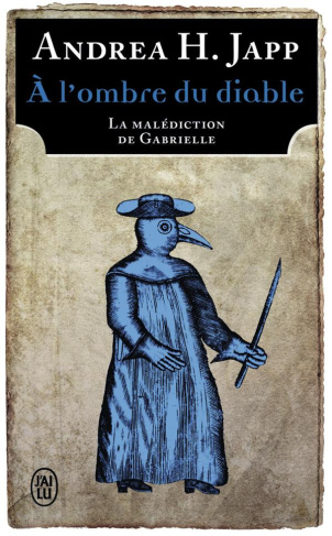 La Malédiction de Gabrielle Tome 2 : A l'ombre du diable