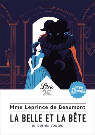 La belle et la bête. Et autres contes
