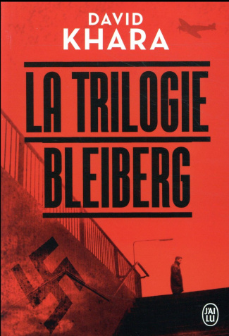 La trilogie Bleiberg Intégrale. Tome 1, Le projet Bleiberg ; Tome 2, Le projet Shiro ; Tome 3, Le pr