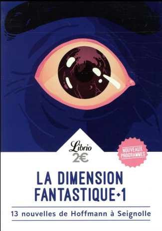 La dimension fantastique/01/13 nouvelles de Hoffmann à Seignolle