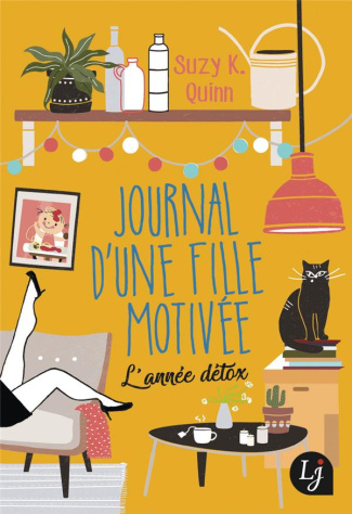 Journal d'une fille motivée. L'année détox