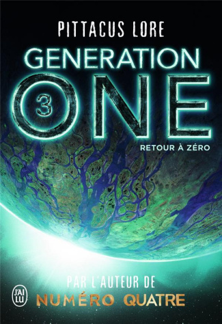 Generation One Tome 3 : Retour à zéro