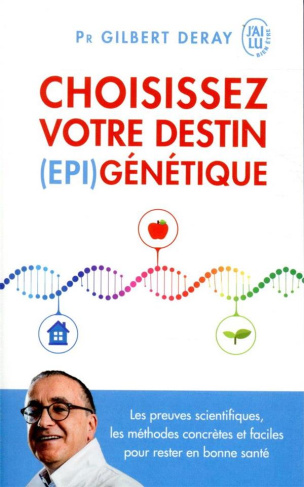 CHOISISSEZ VOTRE DESTIN (EPI)GENETIQUE
