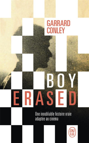 BOY ERASED - UNE INOUBLIABLE HISTOIRE VRAIE ADAPTEE AU CINEMA