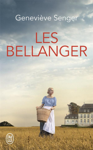 Les Bellanger Tome 1