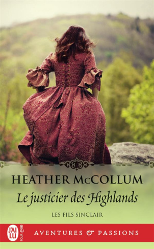 Les fils Sinclair/03/Le justicier des Highlands
