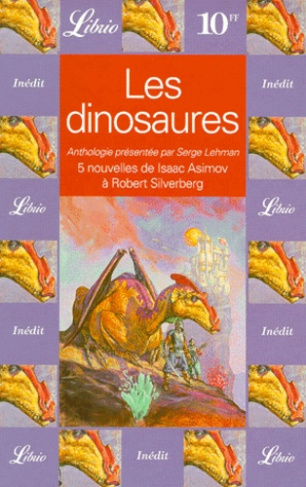 LES DINOSAURES. 5 nouvelles de Isaac Asimov à Robert Silverberg