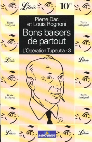 L'Opération Tupeutla tome 3 : Bons baisers de partout