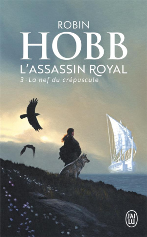 L'Assassin royal Tome 3 : La nef du crépuscule