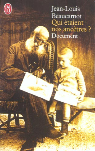 Qui étaient nos ancêtres ? De leur histoire à la nôtre