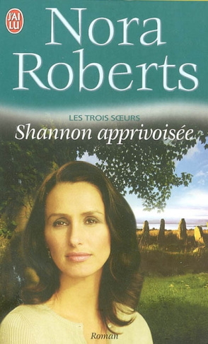 Les trois soeurs Tome 3 : Shannon apprivoisée