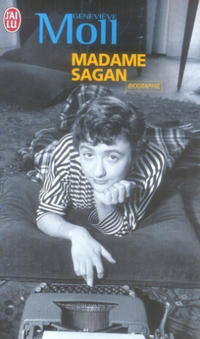 Madame Sagan. A tombeau ouvert