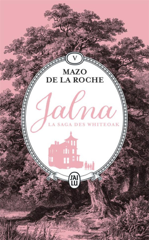 Jalna : La saga des Whiteoak Tome 5 : Finch Whiteoak ; Le maître de Jalna