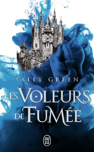 Les voleurs de fumée Tome 1