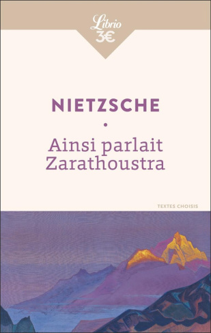 Ainsi parlait Zarathoustra. Un livre pour tous et pour personne