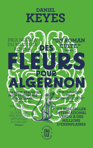 Des fleurs pour Algernon. Edition revue et augmentée