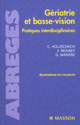 Gériatrie et basse-vision. Pratiques interdisciplinaires