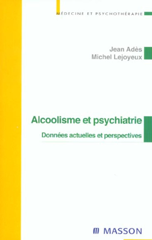 Alcoolisme et psychiatrie. Données actuelles et perspectives