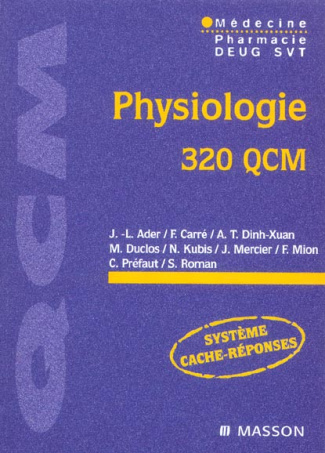 Physiologie. 320 QCM
