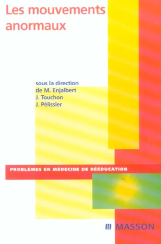 Les mouvements anormaux