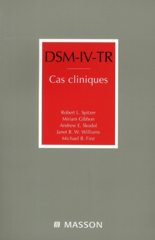DSM-IV-TR. Cas cliniques