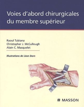 Voies d'abord chirurgicales du membre supérieur