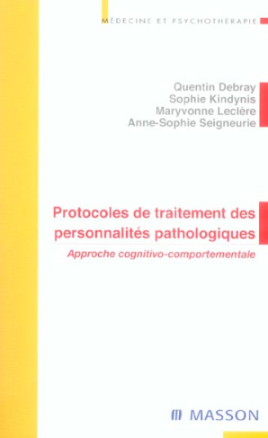 Protocoles de traitements des personnalités pathologiques. Approche cognitivo-comportementale
