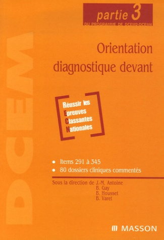 Orientation diagnostique devant. Partie 3 du programme de DCEM2-DCEM4