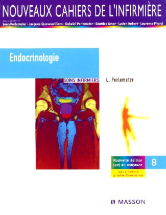 Endocrinologie. Soins infirmiers, 4e édition