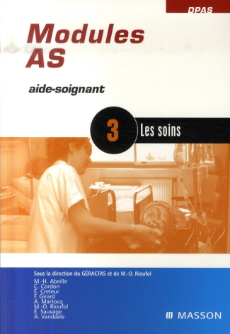 Module AS, aide soignant. Module 3, les soins