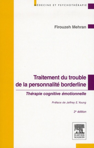 Traitement du trouble de la personnalité borderline. Thérapie cognitive émotionnelle, 2e édition