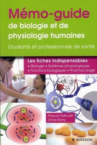 Mémo-guide de biologie et de physiologie humaines. Les fiches indispensables