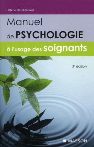 Manuel de psychologie à l'usage des soignants. 3e édition