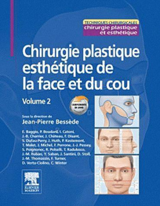 Chirurgie plastique esthétique de la face et du cou. Volume 2