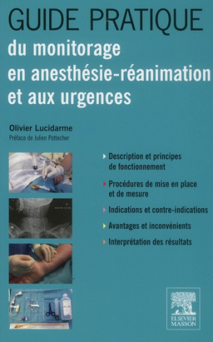 Guide pratique du monitorage en anesthésie-réanimation et aux urgences