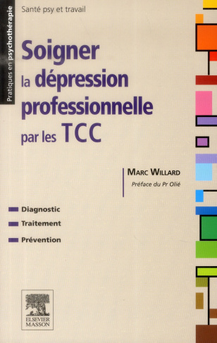 Soigner la dépression professionnelle par les TCC