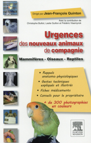 Urgences des nouveaux animaux de compagnie. Mammifères, oiseaux, reptiles