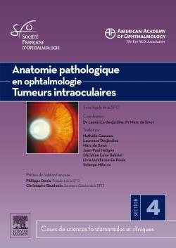 Anatomie pathologique en ophtalmologie. Tumeurs intraoculaires. Section 4, 2011-2012
