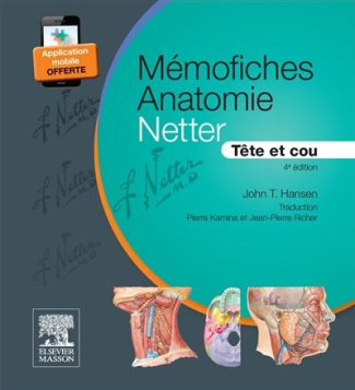 Mémofiches Anatomie Netter. Tête et cou, 4e édition