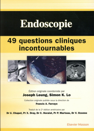 Endoscopie : 49 questions cliniques incontournables