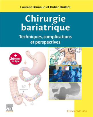 Chirurgie bariatrique. Techniques, complications et perspectives