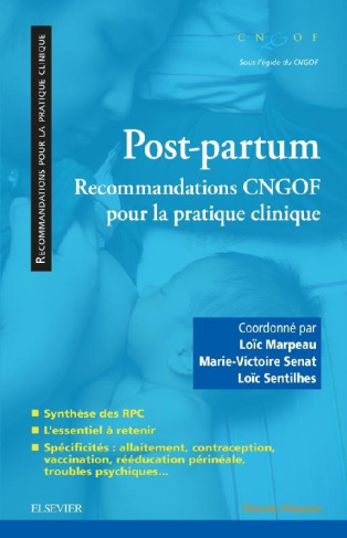 Post-partum. Recommandations CNGOF pour la pratique clinique