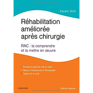Réhabilitation améliorée après chirurgie. RAC : la comprendre et la mettre en oeuvre