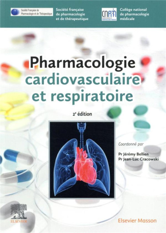 Pharmacologie cardiovasculaire et respiratoire. 2e édition