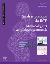 Analyse pratique du RCF. Méthodologie et cas cliniques commentés