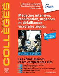 Médecine intensive, réanimation, urgences et défaillances viscérales aiguës. 7e édition