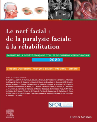 Le nerf facial : de la paralysie faciale à la réhabilitation. Rapport 2020 de la Société française d