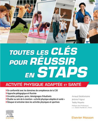 Toutes les clés pour réussir en STAPS. Mention "activité physique adaptée et santé"